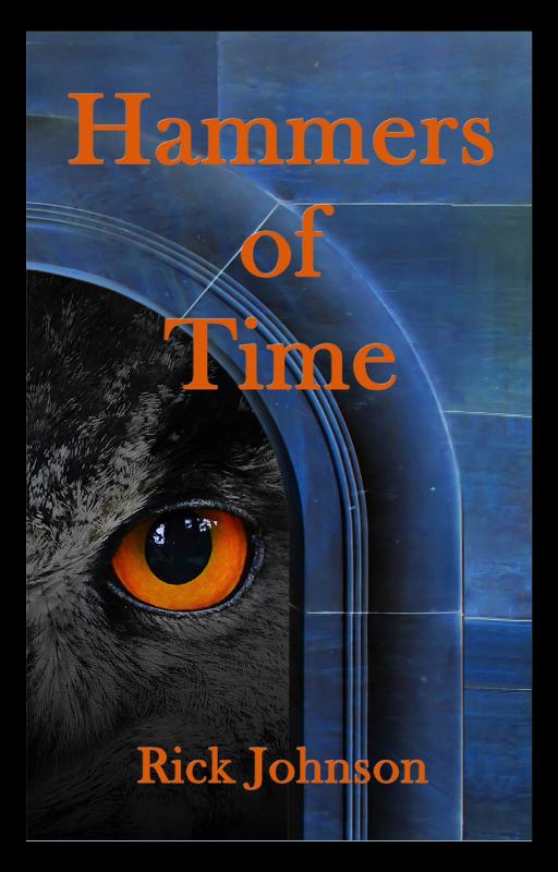 Hammers of Time (Wood Cow Chronicles: Backlands, Book 1)